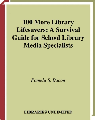 100 More Library Lifesavers