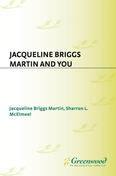 Jacqueline Briggs Martin and YOU 