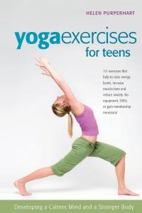 Cover image: Yoga Exercises for Teens 1st edition 9780897935036