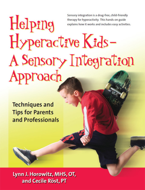Cover image for book Helping Hyperactive Kids ? A Sensory Integration Approach