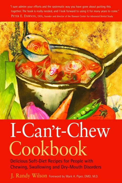 Cover image for book The I-Can't-Chew Cookbook