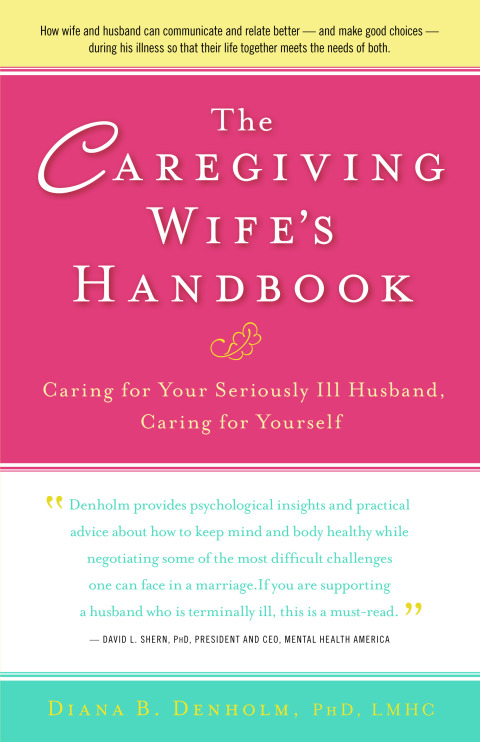 Cover image for book The Caregiving Wife's Handbook