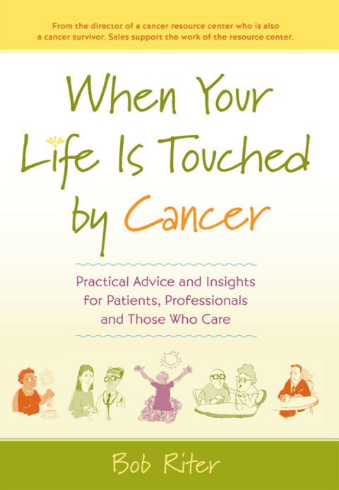 Cover image for book When Your Life Is Touched by Cancer