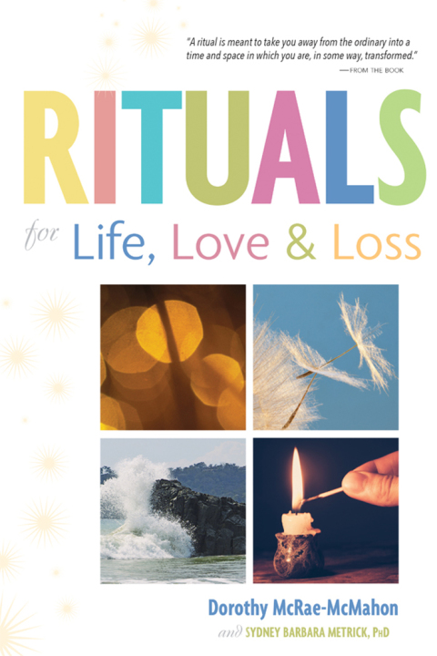 Cover image for book Rituals for Life, Love, and Loss