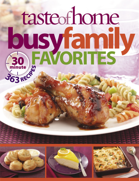 Cover image for book Taste of Home: Busy Family Favorites