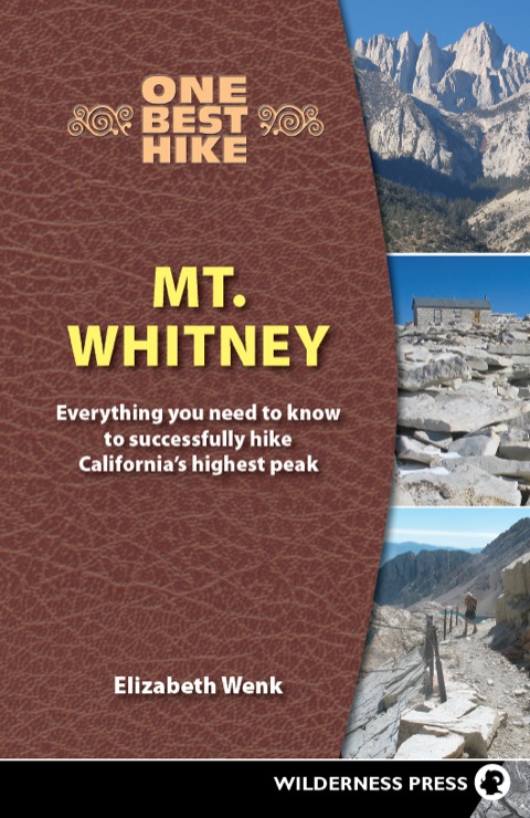 Cover image for book One Best Hike: Mt. Whitney