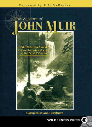 Wisdom of John Muir
