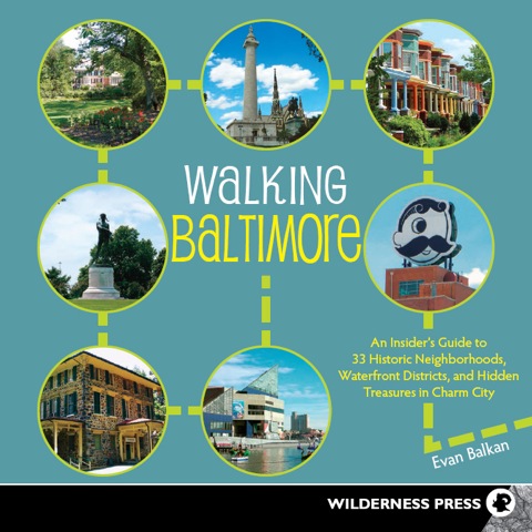 Walking Baltimore 
