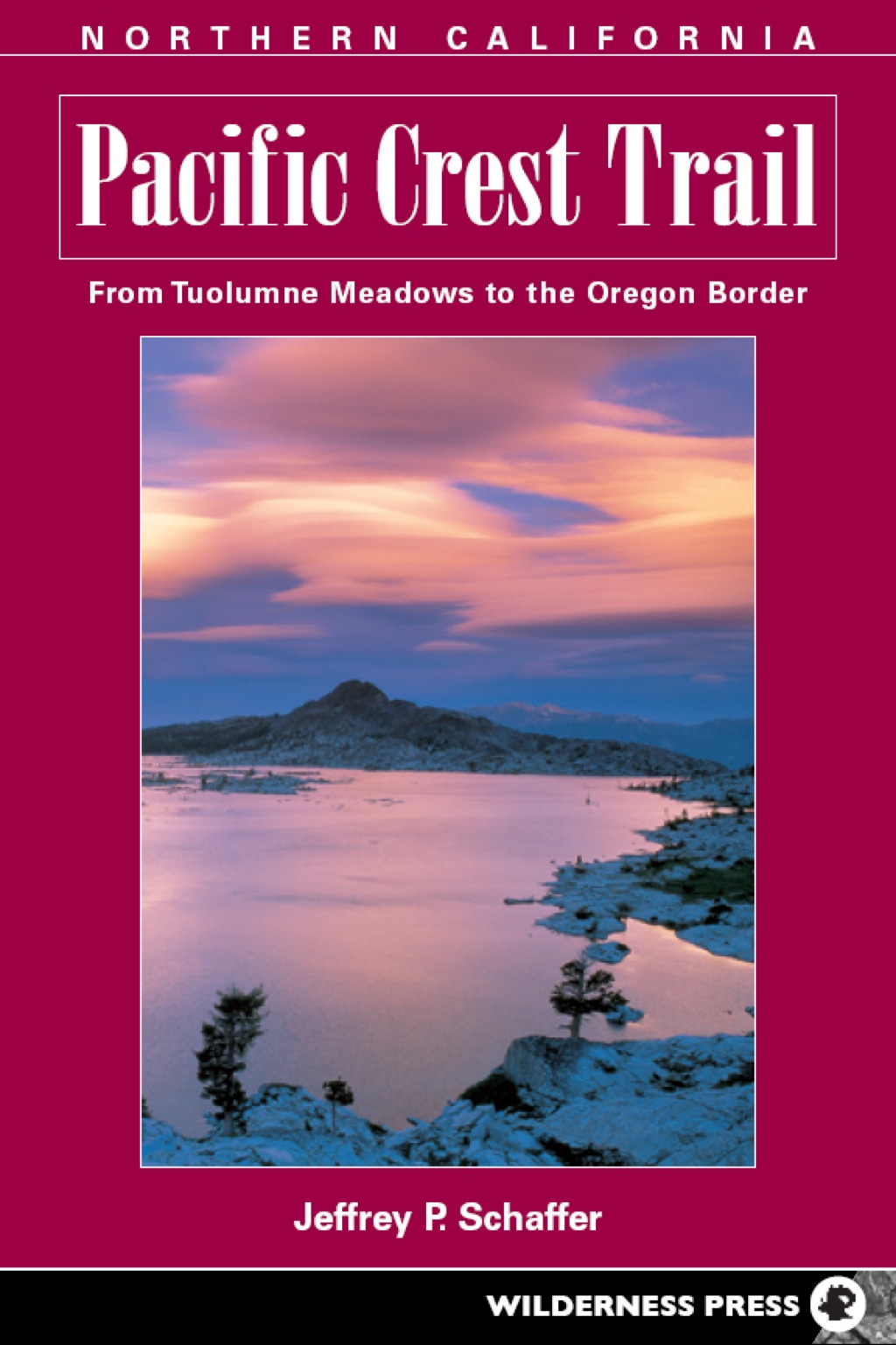 Pacific Crest Trail: Northern California (eBook) - Jeffrey Schaffer,