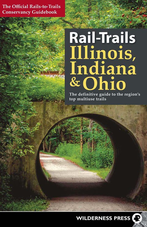 Rail-Trails Illinois, Indiana, \u0026 Ohio 
