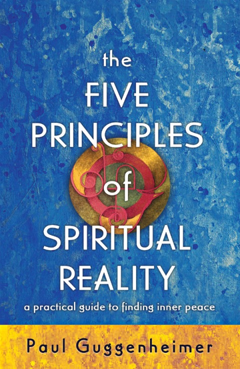 Cover image for book The Five Principles of Spiritual Reality