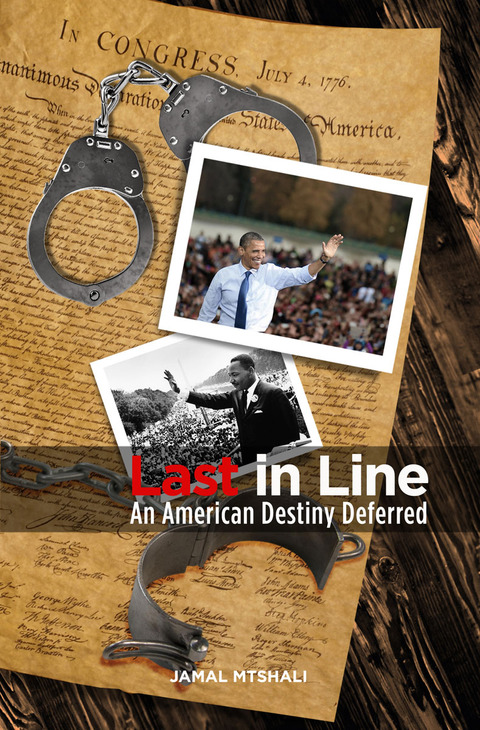 Cover image for book Last In Line: An American Destiny Deferred