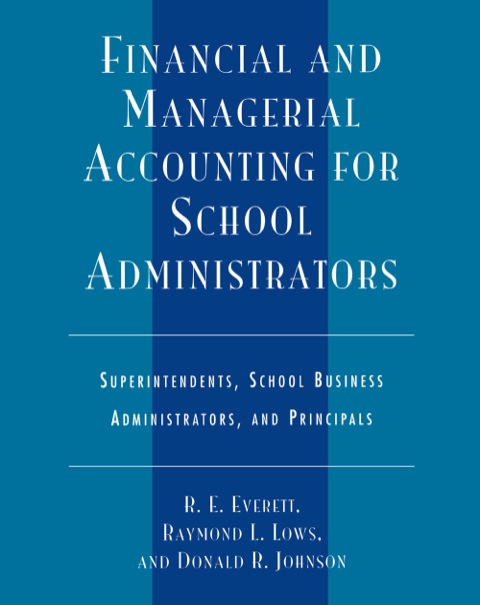 Cover image for book Financial and Managerial Accounting for School Administrators