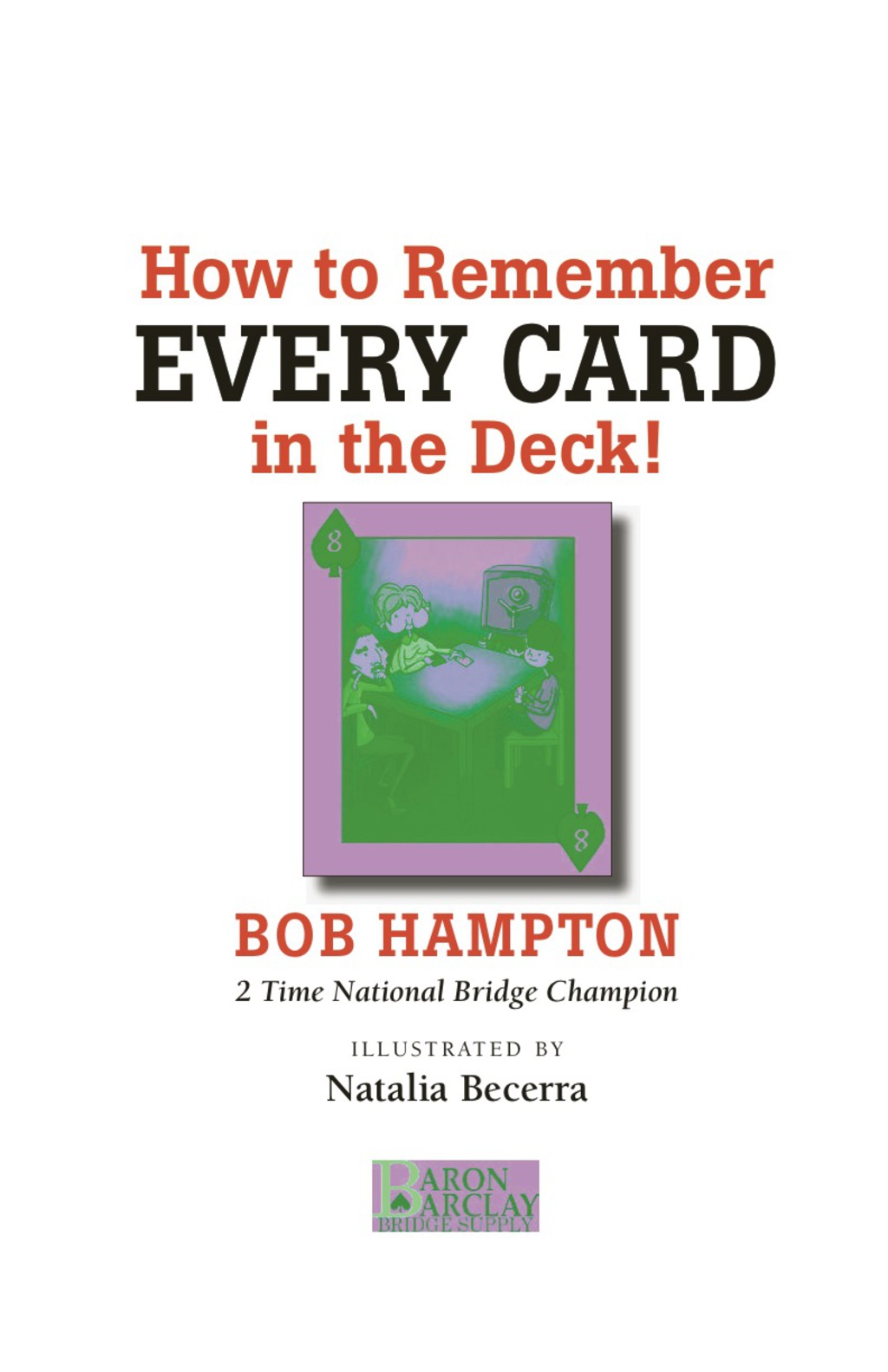 How to Remember Every Card in the Deck (eBook) - Bob Hampton,