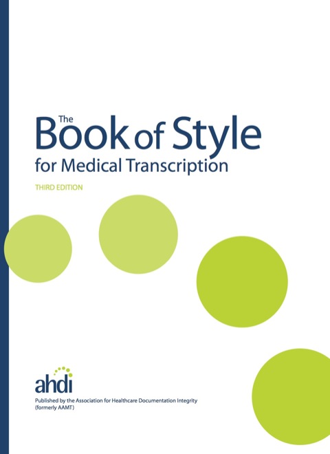 Cover image for book The Book of Style for Medical Transcription