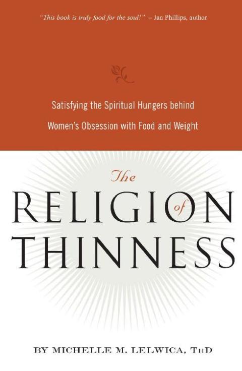 Cover image for book The Religion of Thinness