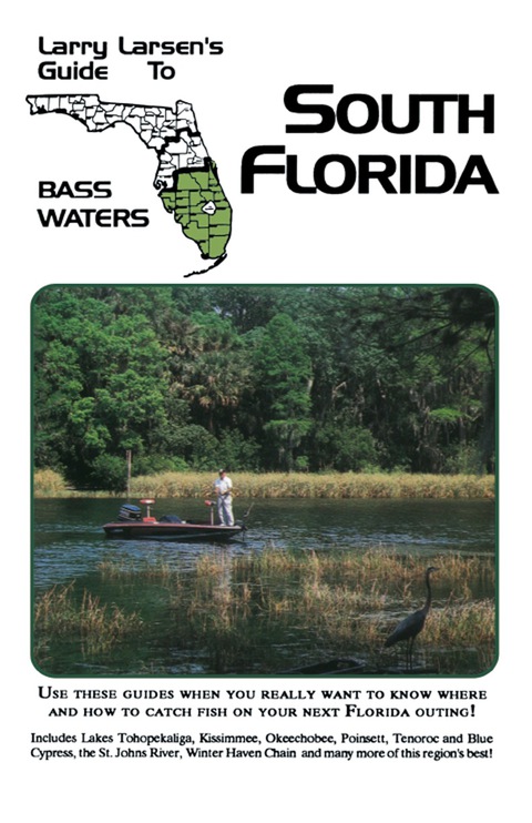 Cover image for book Larry Larsen's Guide to South Florida Bass Waters Book 3