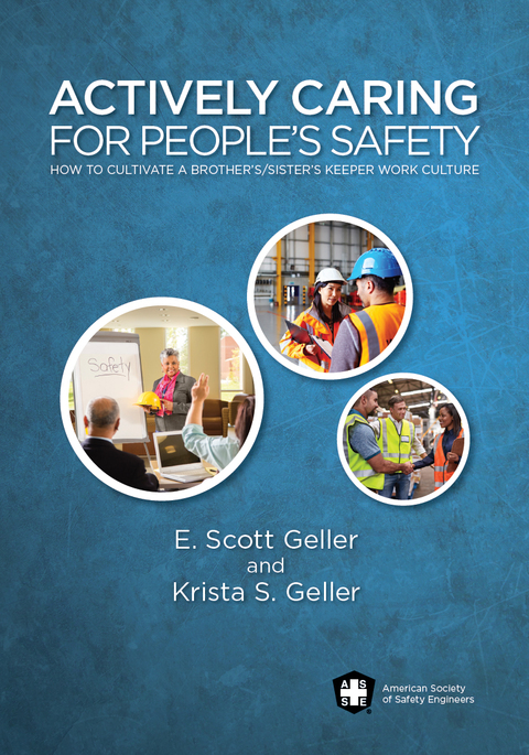Cover image for book Actively Caring for People's Safety: How to Cultivate a Brother's/Sister's Keeper Work Culture