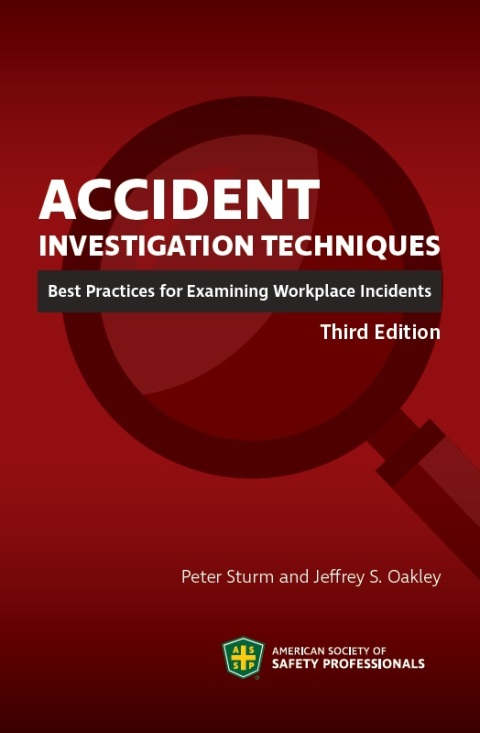 Cover image for book Accident Investigation Techniques: Best Practices for Examining Workplace Incidents
