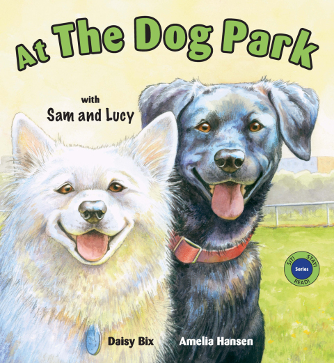 Cover image for book At the Dog Park with Sam and Lucy
