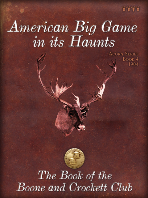 Cover image for book American Big Game in its Haunts