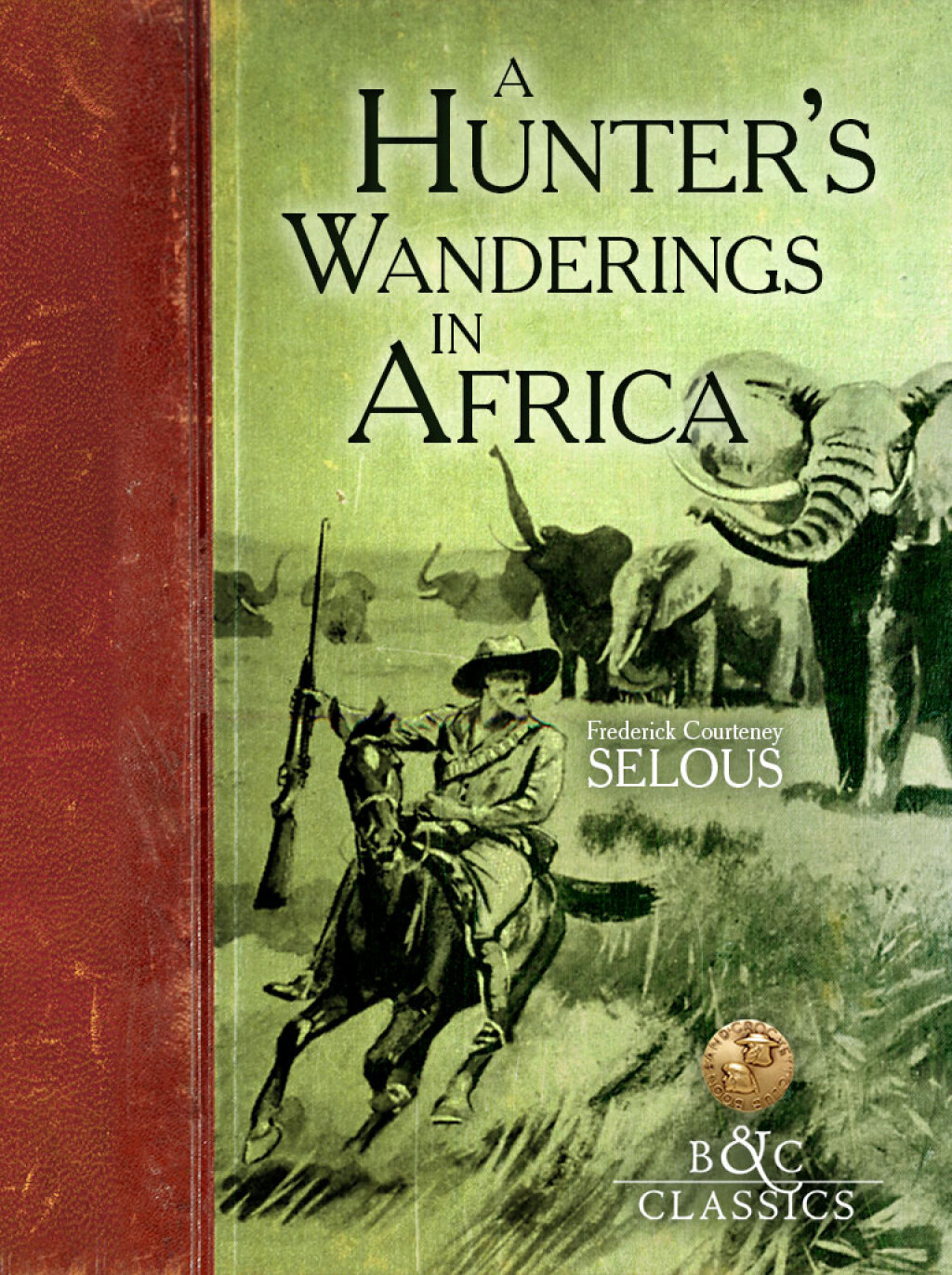 Reflowable A Hunter's Wanderings in Africa (Illustrated); $11.09