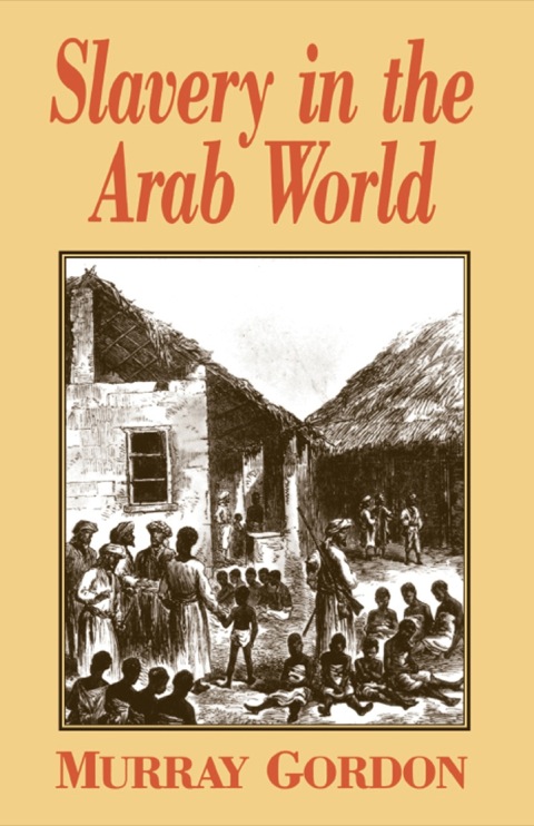 Cover image for book Slavery in the Arab World