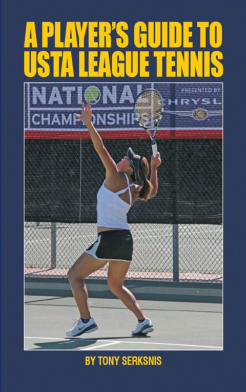 Cover image for book A Player's Guide to USTA League Tennis