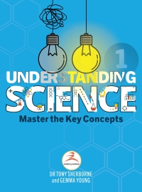Cover image: Understanding Science 1: Master the Key Concepts 1st edition 9780956681072