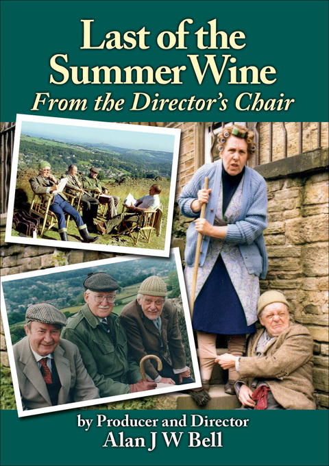 Cover image for book Last of the Summer Wine - From the Director's Chair