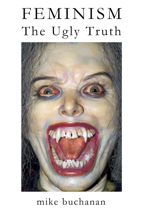 Cover image for book Feminism: The Ugly Truth