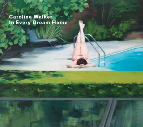 Cover image for book Caroline Walker - In Every Dream Home