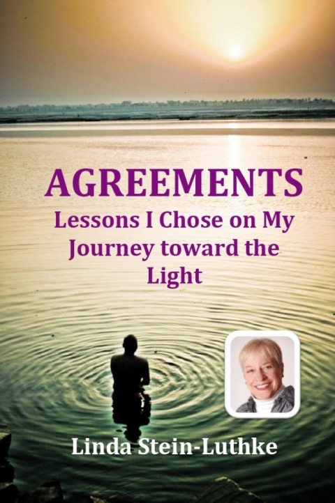 Cover image for book AGREEMENTS: Lessons I Chose on My Journey toward the Light