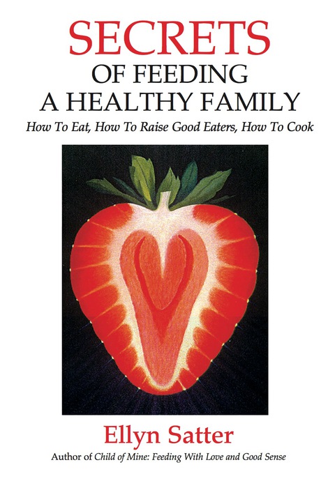 Cover image for book Secrets of Feeding a Healthy Family