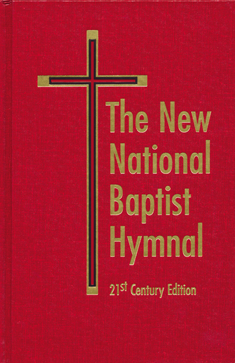 Cover image for book The New National Baptist Hymnal 21st Century Edition
