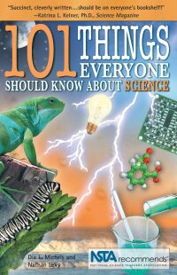 صورة الغلاف: 101 Things Everyone Should Know About Science 9780967802053