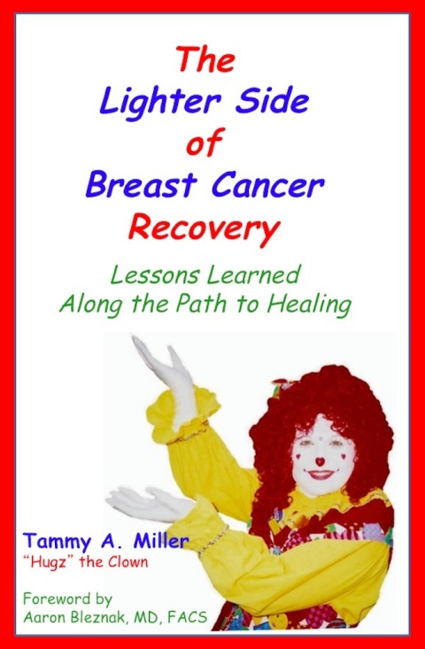 Cover image for book The Lighter Side of Breast Cancer Recovery: Lessons Learned Along the Path to Healing
