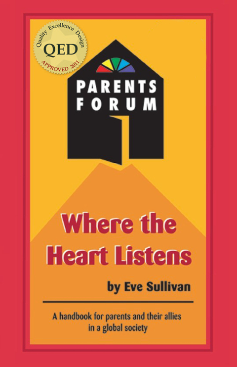 Cover image for book Where the Heart Listens: A Handbook for Parents and Their Allies In a Global Society