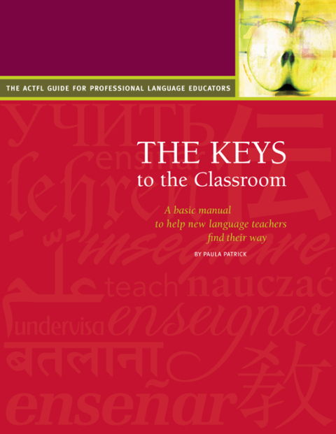 Cover image for book The Keys to the Classroom: A Basic Manual to Help New Language Teachers Find Their Way