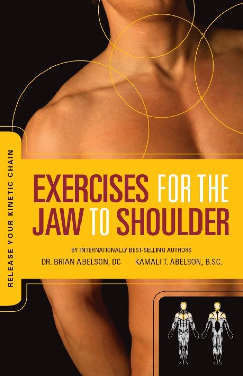 Cover image for book Exercises for the Jaw to Shoulder - Release Your Kinetic Chain