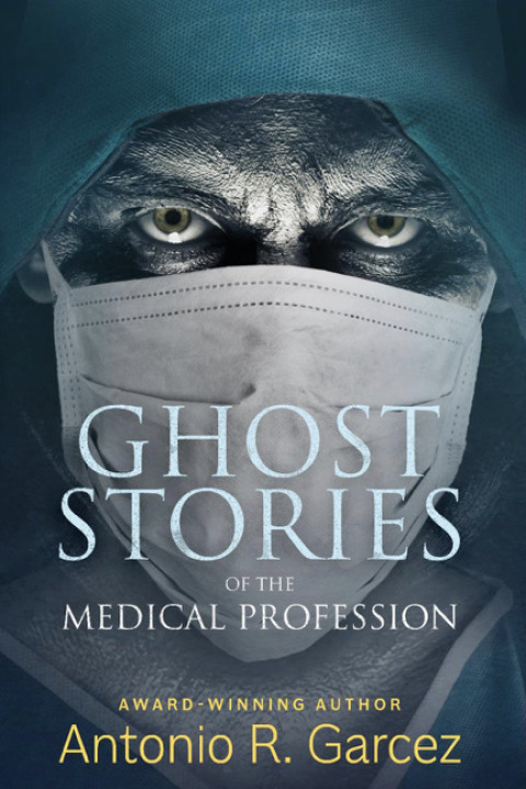 Cover image for book Ghost Stories of the Medical Profession