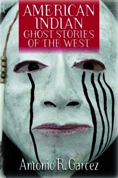 Cover image for book American Indian Ghost Stories of the West