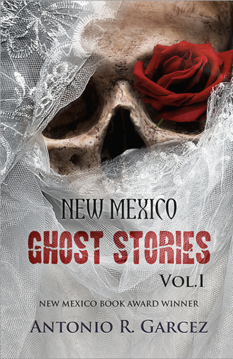 Cover image for book New Mexico Ghost Stories Vol. I