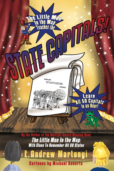 Cover image for book The Little Man In the Map Teaches the State Capitals!