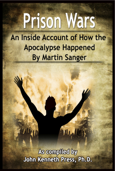Cover image for book Prison Wars: An Inside Account of How the Apocalypse Happened By Martin Sanger