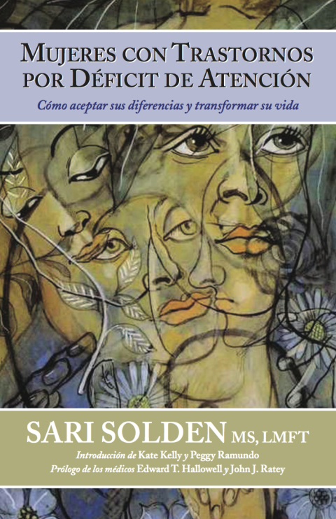 Cover image for book Mujeres Con Trastornos Por DÃ©ficit De AtenciÃ³n:  CÃ³mo aceptar sus diferencias y transformar su vida