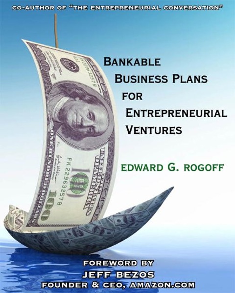 Cover image for book Bankable Business Plans for Entrepreneurial Ventures