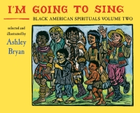 Cover image: I'm Going to Sing, Black American Spirituals, Volume Two 9780979300028