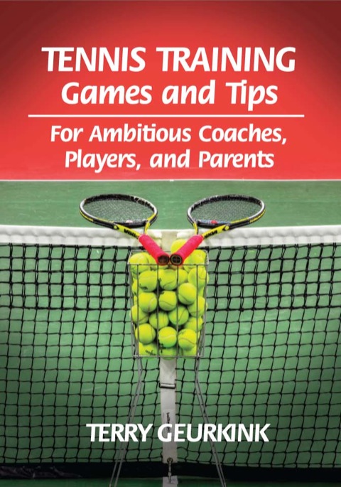 Cover image for book Tennis Training Games and Tips