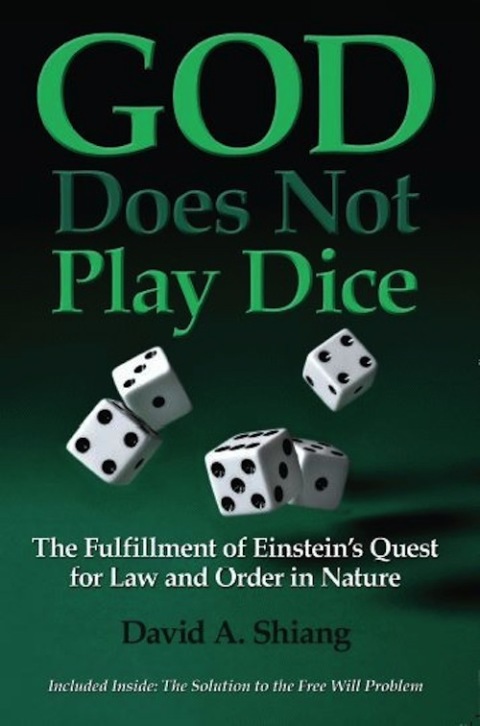 Cover image for book God Does Not Play Dice: The Fulfillment of Einstein's Quest for Law and Order in Nature